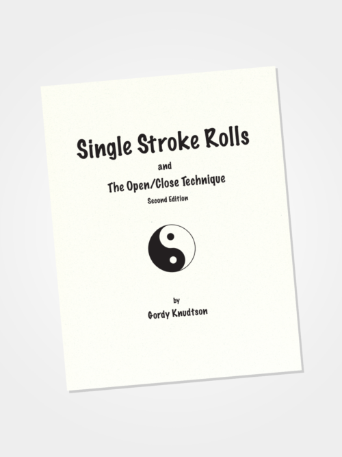 Single stroke rolls and the open/close technique GK Music